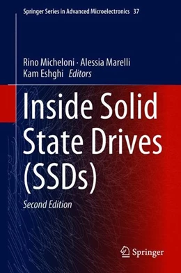 Abbildung von Micheloni / Marelli | Inside Solid State Drives (SSDs) | 2. Auflage | 2018 | beck-shop.de