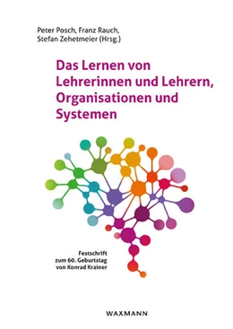 Abbildung von Posch / Rauch | Das Lernen von Lehrerinnen und Lehrern, Organisationen und Systemen | 1. Auflage | 2018 | beck-shop.de