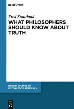 Abbildung von Stoutland / Malpas | What Philosophers Should Know About Truth | 1. Auflage | 2021 | beck-shop.de