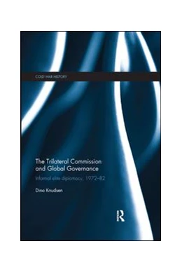 Abbildung von Knudsen | The Trilateral Commission and Global Governance | 1. Auflage | 2018 | beck-shop.de