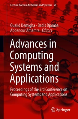 Abbildung von Demigha / Djamaa | Advances in Computing Systems and Applications | 1. Auflage | 2018 | 50 | beck-shop.de