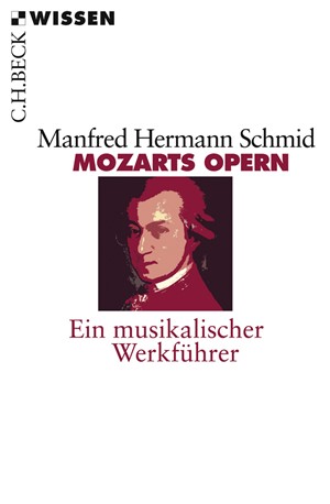 Cover: Manfred Hermann Schmid, Mozarts Opern