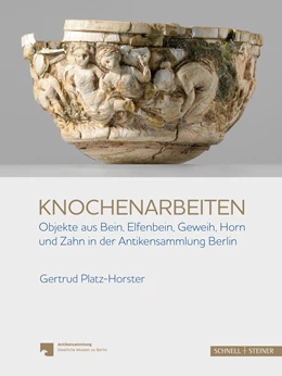 Abbildung von Platz-Horster / Staatliche Museen zu Berlin | Knochenarbeiten | 1. Auflage | 2018 | beck-shop.de