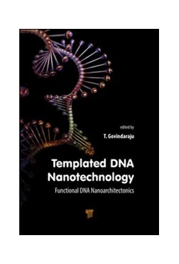 Abbildung von Govindaraju | Templated DNA Nanotechnology | 1. Auflage | 2019 | beck-shop.de