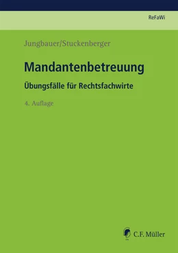 Abbildung von Jungbauer / Stuckenberger | Mandantenbetreuung | 4. Auflage | 2018 | beck-shop.de