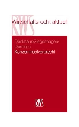 Abbildung von Denkhaus / Ziegenhagen | Konzerninsolvenzrecht | 1. Auflage | 2019 | Band 389 | beck-shop.de