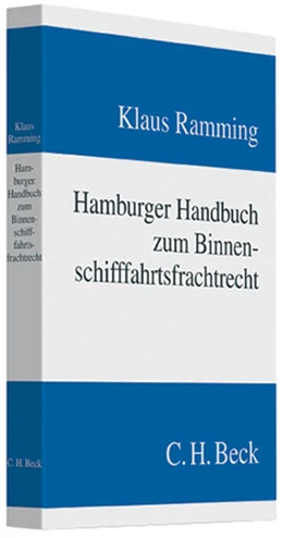 Abbildung von Ramming | Hamburger Handbuch zum Binnenschifffahrtsfrachtrecht | 1. Auflage | 2009 | beck-shop.de