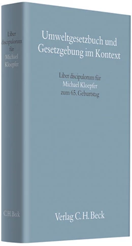 Abbildung von Umweltgesetzbuch und Gesetzgebung im Kontext | 1. Auflage | 2008 | beck-shop.de