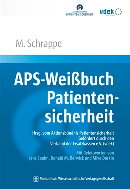 Abbildung von Schrappe | APS-Weißbuch Patientensicherheit | 1. Auflage | 2018 | beck-shop.de