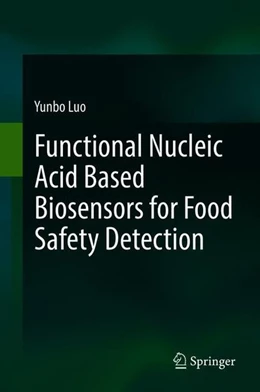 Abbildung von Luo | Functional Nucleic Acid Based Biosensors for Food Safety Detection | 1. Auflage | 2018 | beck-shop.de