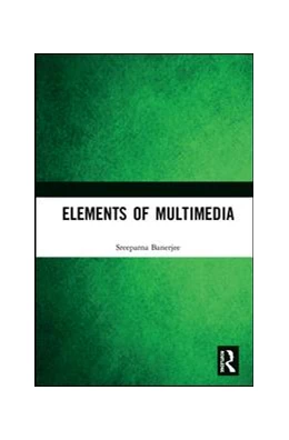 Abbildung von Banerjee | Elements of Multimedia | 1. Auflage | 2019 | beck-shop.de