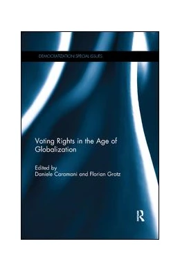 Abbildung von Caramani / Grotz | Voting Rights in the Era of Globalization | 1. Auflage | 2019 | beck-shop.de