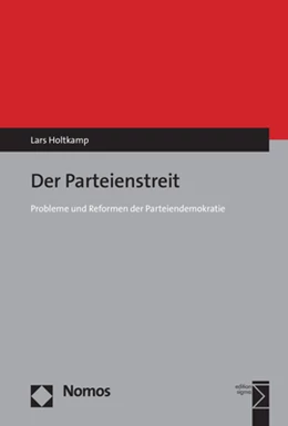 Abbildung von Holtkamp | Der Parteienstreit | 1. Auflage | 2018 | beck-shop.de