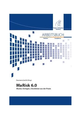 Abbildung von Daumann / Leicht | Arbeitsbuch MaRisk 6.0 | 1. Auflage | 2018 | beck-shop.de