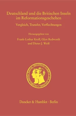 Abbildung von Kroll / Redworth | Deutschland und die Britischen Inseln im Reformationsgeschehen | 1. Auflage | 2018 | 34 | beck-shop.de