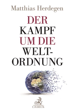 Abbildung von Herdegen | Der Kampf um die Weltordnung | 1. Auflage | 2019 | beck-shop.de