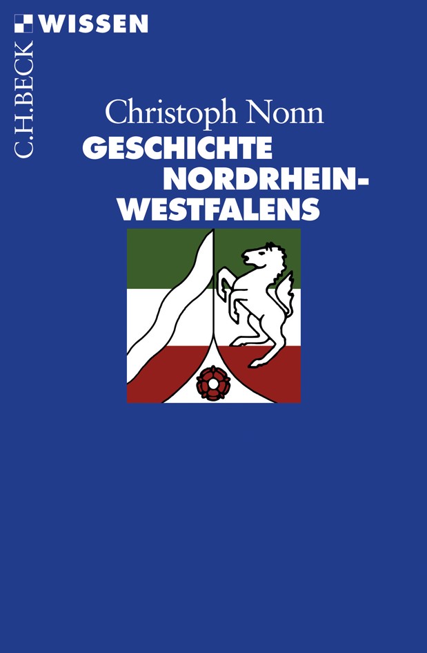 Cover: Nonn, Christoph, Geschichte Nordrhein-Westfalens