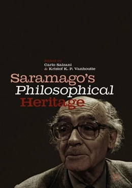 Abbildung von Salzani / Vanhoutte | Saramago's Philosophical Heritage | 1. Auflage | 2018 | beck-shop.de