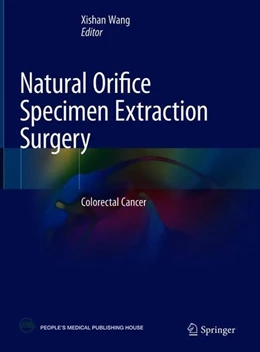 Abbildung von Wang | Natural Orifice Specimen Extraction Surgery | 1. Auflage | 2018 | beck-shop.de