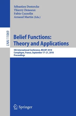 Abbildung von Destercke / Denoeux | Belief Functions: Theory and Applications | 1. Auflage | 2018 | 11069 | beck-shop.de