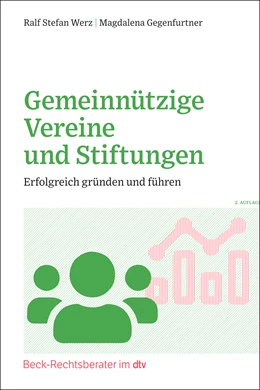 Abbildung von Werz / Gegenfurtner | Gemeinnützige Vereine und Stiftungen | 2. Auflage | 2023 | beck-shop.de