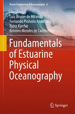 Abbildung von Bruner De Miranda / Andutta | Fundamentals of Estuarine Physical Oceanography | 1. Auflage | 2017 | beck-shop.de
