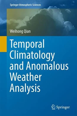 Abbildung von Qian | Temporal Climatology and Anomalous Weather Analysis | 1. Auflage | 2017 | beck-shop.de