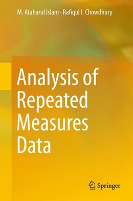 Abbildung von Islam / Chowdhury | Analysis of Repeated Measures Data | 1. Auflage | 2017 | beck-shop.de