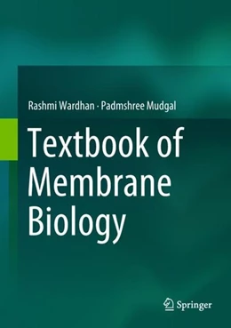 Abbildung von Wardhan / Mudgal | Textbook of Membrane Biology | 1. Auflage | 2018 | beck-shop.de