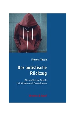 Abbildung von Tustin | Der autistische Rückzug | 2. Auflage | 2018 | 10 | beck-shop.de
