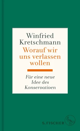 Abbildung von Kretschmann | Worauf wir uns verlassen wollen | 1. Auflage | 2018 | beck-shop.de