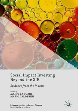Abbildung von La Torre / Calderini | Social Impact Investing Beyond the SIB | 1. Auflage | 2018 | beck-shop.de