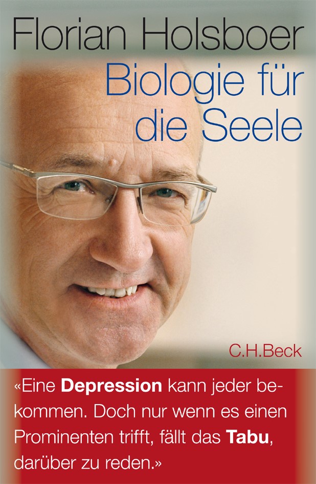 Cover: Holsboer, Florian, Biologie für die Seele