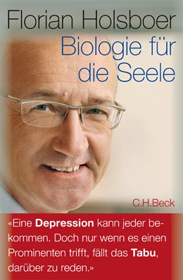 Abbildung von Holsboer, Florian | Biologie für die Seele | 2. Auflage | 2009 | beck-shop.de