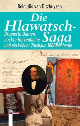 Abbildung von Ditzhuyzen | Die Hlawatsch-Saga | 1. Auflage | 2018 | beck-shop.de