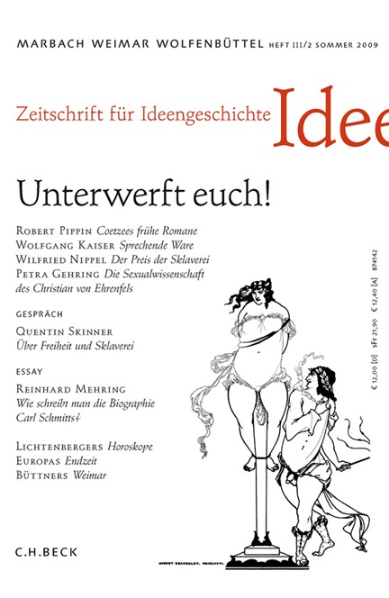 Cover: , Zeitschrift für Ideengeschichte Heft III/2 Sommer 2009: Unterwerft euch!