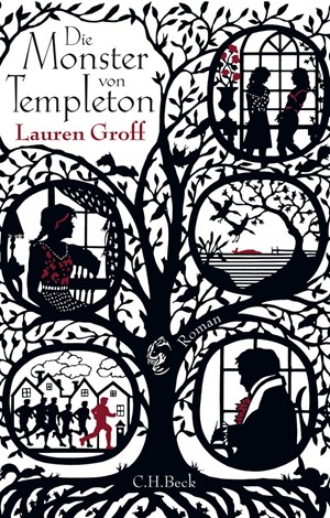 Cover: Lauren Groff, Die Monster von Templeton