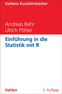 Abbildung von Behr / Pötter | Einführung in die Statistik mit R | 2. Auflage | 2011 | beck-shop.de