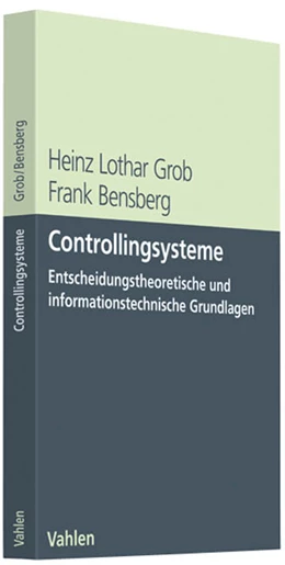 Abbildung von Grob / Bensberg | Controllingsysteme | 1. Auflage | 2009 | beck-shop.de