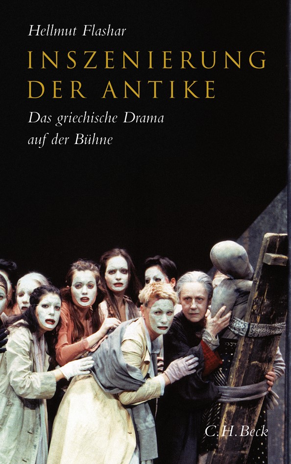 Cover: Flashar, Hellmut, Inszenierung der Antike
