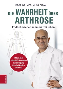 Abbildung von Citak | Die Wahrheit über Arthrose | 1. Auflage | 2018 | beck-shop.de