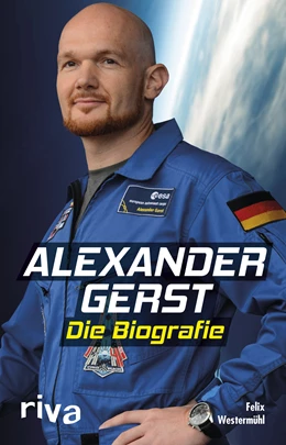 Abbildung von Westermühl | Alexander Gerst | 1. Auflage | 2018 | beck-shop.de