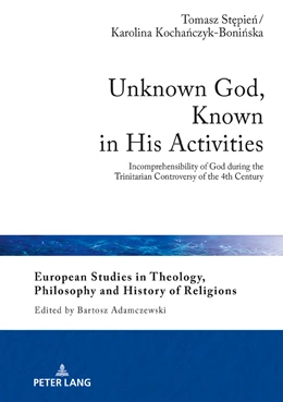 Abbildung von Stepien / Kochanczyk-Boninska | Unknown God, Known in His Activities | 1. Auflage | 2018 | beck-shop.de