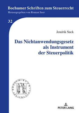 Abbildung von Suck | Das Nichtanwendungsgesetz als Instrument der Steuerpolitik | 1. Auflage | 2018 | beck-shop.de