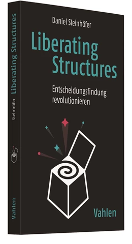 Abbildung von Steinhöfer | Liberating Structures | 1. Auflage | 2021 | beck-shop.de