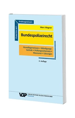 Abbildung von Wagner | Prüfungswissen Bundespolizeirecht | 4. Auflage | 2018 | beck-shop.de