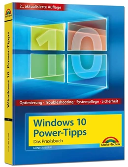 Abbildung von Born | Windows 10 Power-Tipps - Das Maxibuch: Optimierung, Troubleshooting und mehr - 2. aktualisierte Ausgabe inkl. aktuellster Updates | 1. Auflage | 2018 | beck-shop.de