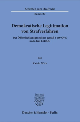 Abbildung von Wick | Demokratische Legitimation von Strafverfahren | 1. Auflage | 2018 | beck-shop.de