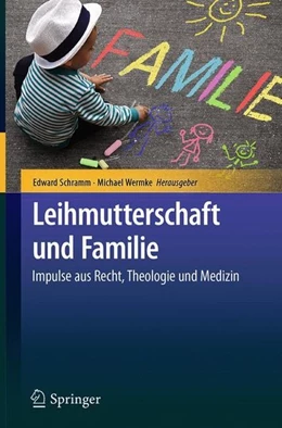 Abbildung von Schramm / Wermke | Leihmutterschaft und Familie | 1. Auflage | 2018 | beck-shop.de