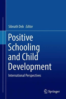 Abbildung von Deb | Positive Schooling and Child Development | 1. Auflage | 2018 | beck-shop.de
